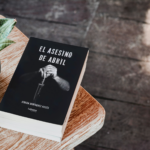 Gibran Domínguez Avilés sorprende con El Asesino de Abril